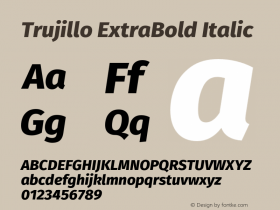 Trujillo-ExtraBoldItalic Version 4.301;May 13, 2019;FontCreator 11.5.0.2425 64-bit; ttfautohint (v1.8.3)图片样张