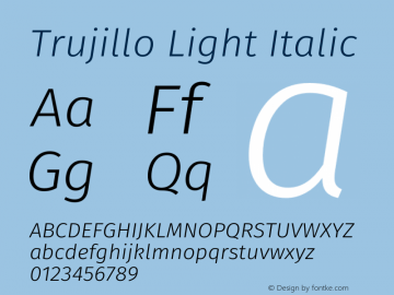 Trujillo Light Italic Version 4.301;March 15, 2019;FontCreator 11.5.0.2425 64-bit图片样张