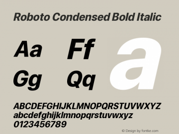 Roboto Condensed Bold Italic Version 0.00;June 22, 2019;FontCreator 11.5.0.2430 64-bit Font Sample