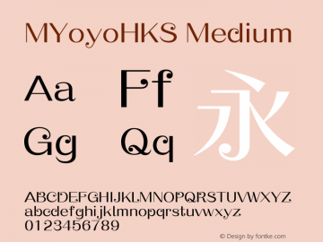 MYoyoHKS Medium  Font Sample