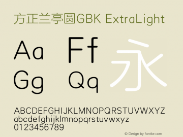 方正兰亭圆GBK ExtraLight  Font Sample