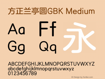 方正兰亭圆GBK Medium  Font Sample