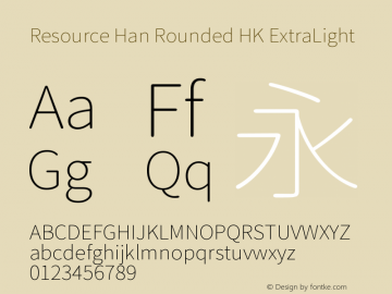 Resource Han Rounded HK ExtraLight 0.990图片样张