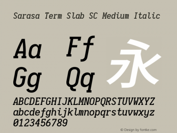 Sarasa Term Slab SC Medium Italic  Font Sample