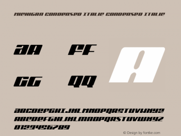 Michigan Condensed Italic Version 1.0; 2015 Font Sample