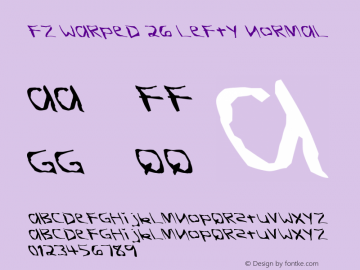 FZ WARPED 26 LEFTY Normal 1.0 Tue Feb 01 12:09:06 1994 Font Sample