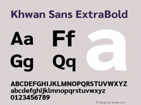 Khwan Sans ExtraBold Version 1.00;July 6, 2019;FontCreator 11.5.0.2425 64-bit; ttfautohint (v1.8.3)图片样张