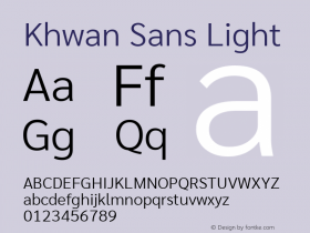 Khwan Sans Light Version 1.00;July 6, 2019;FontCreator 11.5.0.2425 64-bit; ttfautohint (v1.8.3)图片样张