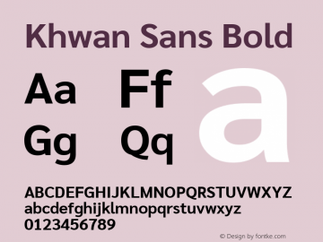 Khwan Sans Bold Version 1.00;July 6, 2019;FontCreator 11.5.0.2425 64-bit Font Sample