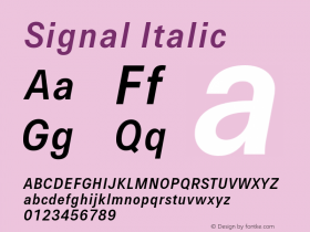 Signal Italic Version 1.002;PS 1.2;hotconv 1.0.88;makeotf.lib2.5.647800图片样张