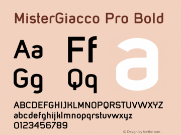 MisterGiacco Pro Bold Version 2.000;hotconv 1.0.109;makeotfexe 2.5.65596 Font Sample