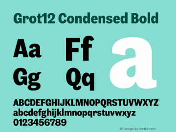 Grot12Condensed-Bold Version 1.0 Font Sample