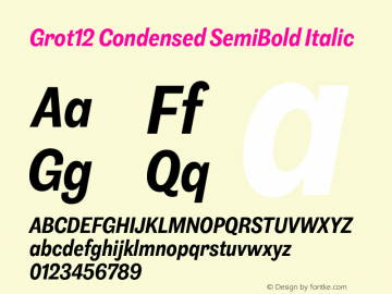 Grot12Condensed-SemBdIta Version 1.0图片样张