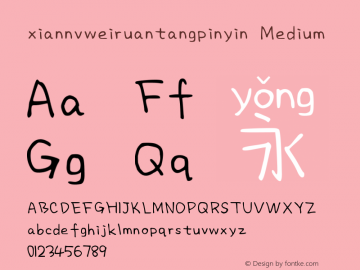 xiannvweiruantangpinyin Medium Version 1.00 May 26, 2019, initial release图片样张