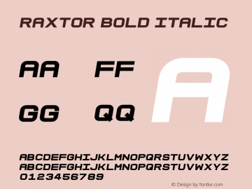 Raxtor Bold Italic Version 1.000;PS 001.000;hotconv 1.0.88;makeotf.lib2.5.64775 Font Sample