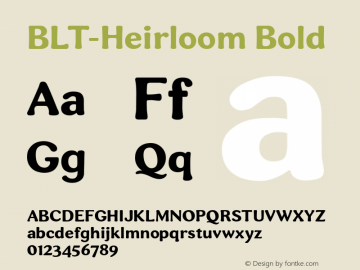 BLT-Heirloom Bold Version 1.000;PS 001.000;hotconv 1.0.88;makeotf.lib2.5.64775;YWFTv17图片样张