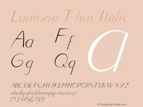 Lumixia Thin Italic Version 1.002;Fontself Maker 3.1.2 Font Sample