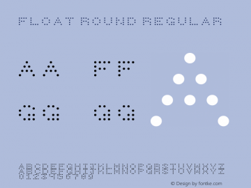 Float Round Regular Version 1.0 Font Sample