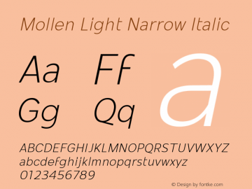 Mollen Light Narrow Italic Version 1.000;YWFTv17 Font Sample