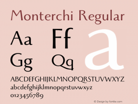 Monterchi-Regular Version 1.008;hotconv 1.0.109;makeotfexe 2.5.65596图片样张