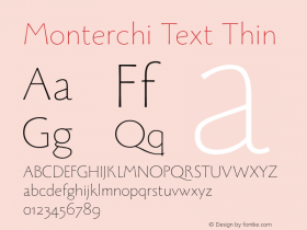 MonterchiText-Thin Version 1.008;hotconv 1.0.109;makeotfexe 2.5.65596 Font Sample