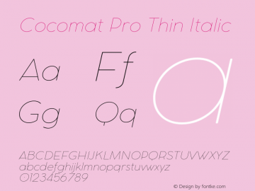 Cocomat Pro Thin Italic Version 1.000;hotconv 1.0.109;makeotfexe 2.5.65596图片样张