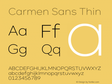 CarmenSans-Thin Version 1.000; build 190613_01 Font Sample