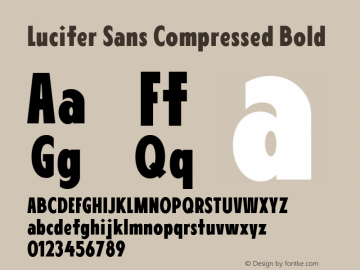 LuciferSansCompressed-Bold Version 1.007;hotconv 1.0.109;makeotfexe 2.5.65596 Font Sample