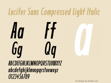 LuciferSansCompressed-LightIt Version 1.007;hotconv 1.0.109;makeotfexe 2.5.65596图片样张