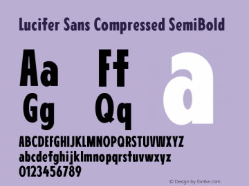 LuciferSansCompressed-SemiBold Version 1.007;hotconv 1.0.109;makeotfexe 2.5.65596 Font Sample