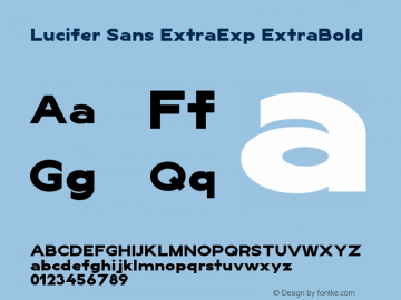 LuciferSansExtraExp-ExtraBold Version 1.007;hotconv 1.0.109;makeotfexe 2.5.65596 Font Sample