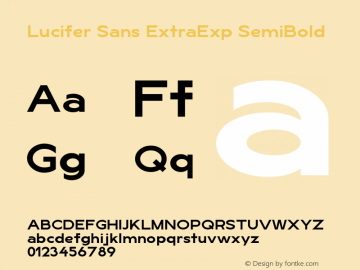 LuciferSansExtraExp-SemiBold Version 1.007;hotconv 1.0.109;makeotfexe 2.5.65596 Font Sample