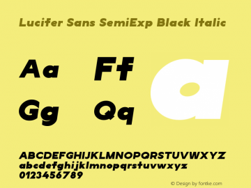 LuciferSansSemiExp-BlackItalic Version 1.007;hotconv 1.0.109;makeotfexe 2.5.65596 Font Sample
