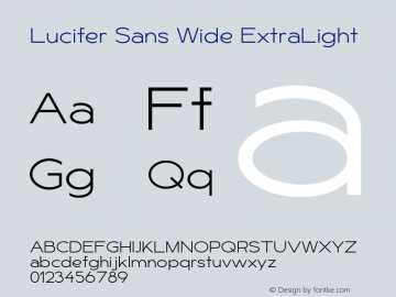 LuciferSansWide-ExtraLight Version 1.007;hotconv 1.0.109;makeotfexe 2.5.65596 Font Sample