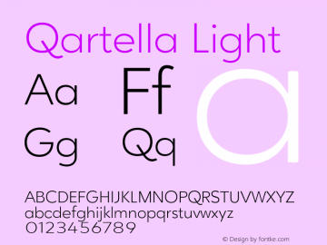 Qartella Light Version 1.000;PS 001.000;hotconv 1.0.88;makeotf.lib2.5.64775 Font Sample