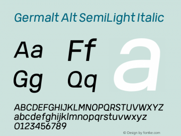GermaltAlt-SemiLightItalic Version 1.000;YWFTv17 Font Sample