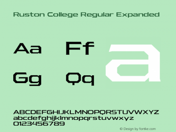 Ruston College Regular Expanded Version 1.000;PS 001.000;hotconv 1.0.88;makeotf.lib2.5.64775;YWFTv17 Font Sample