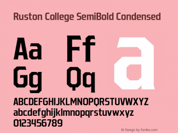 RustonCollege-SemBdCond Version 1.000;PS 001.000;hotconv 1.0.88;makeotf.lib2.5.64775;YWFTv17 Font Sample