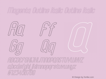 Magenta Outline Italic Outline Italic Version 1.00;July 24, 2019;FontCreator 11.5.0.2427 32-bit Font Sample