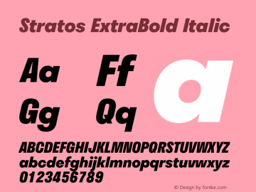 Stratos ExtraBold Italic Version 1.001;PS 1.1;hotconv 1.0.72;makeotf.lib2.5.5900 Font Sample