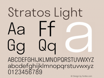 Stratos Light Regular Version 1.001;PS 1.1;hotconv 1.0.72;makeotf.lib2.5.5900 Font Sample