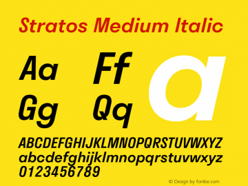 Stratos Medium Italic Version 1.001;PS 1.1;hotconv 1.0.72;makeotf.lib2.5.5900 Font Sample