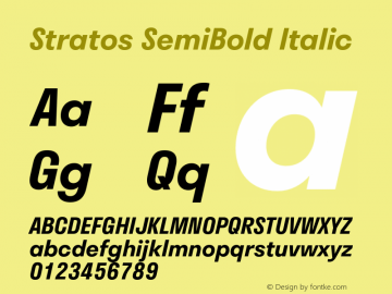 Stratos SemiBold Italic Version 1.001;PS 1.1;hotconv 1.0.72;makeotf.lib2.5.5900 Font Sample