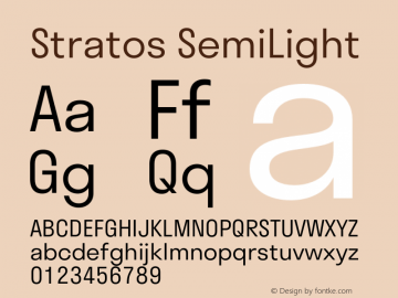 Stratos  SemiLight Regular Version 1.001;PS 1.1;hotconv 1.0.72;makeotf.lib2.5.5900 Font Sample