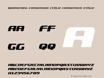 Quickening Condensed Italic Version 1.1; 2019 Font Sample