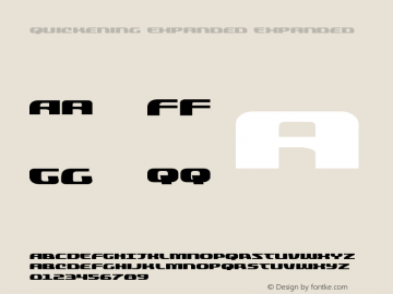 Quickening Expanded Version 1.1; 2019 Font Sample