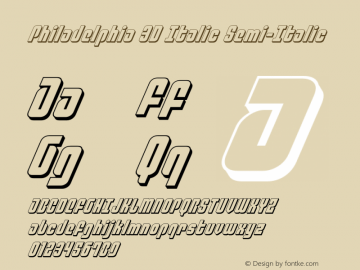 Philadelphia 3D Italic Version 3.2; 2015 Font Sample