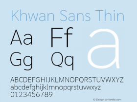 Khwan Sans Thin Version 1.00;July 26, 2019;FontCreator 11.5.0.2425 64-bit图片样张
