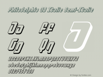 Philadelphia 3D Italic Version 3.1; 2015 Font Sample