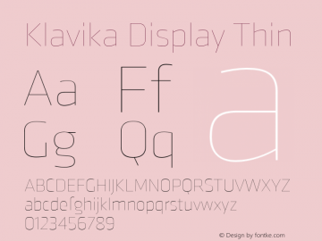 KlavikaDisplay-Thin Version 1.000;PS 1.0;hotconv 1.0.88;makeotf.lib2.5.647800 Font Sample